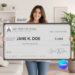 May include: A large rectangular novelty check measuring 60x30 inches, featuring the text ABC PRIVATE BANK, 100 PARK AVENUE, NEW YORK, the date August 15, 2026, the name JANE K. DOE, the amount $1000, and a signature line with the name Jane K. Doe.