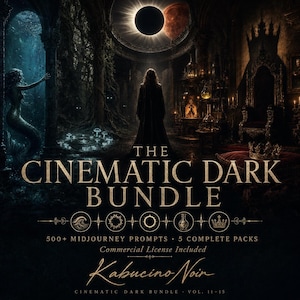 K&ouml;nnte beinhalten: Ein digitales Kunstwerk mit einem dunklen, gotischen Thema. Der Text "THE CINEMATIC DARK BUNDLE" ist prominent dargestellt. Das Bild zeigt eine Silhouette, eine Meerjungfrau und eine Krone. Der Text "500+ MIDJOURNEY PROMPTS" und "5 COMPLETE PACKS" ist ebenfalls sichtbar.