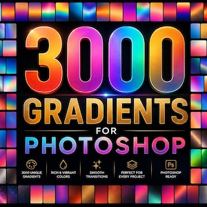May include: A digital collection of 3000 gradients for Photoshop, featuring a large, colorful 3D-style text display reading 3000 GRADIENTS FOR PHOTOSHOP, surrounded by a grid of numerous small, vibrant, multi-colored gradient swatches.