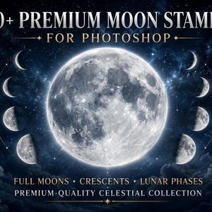 May include: A digital collection of 30+ premium moon stamps for Photoshop featuring a large central full moon surrounded by various lunar phases, crescents, and celestial imagery against a dark blue starry night sky with clouds.