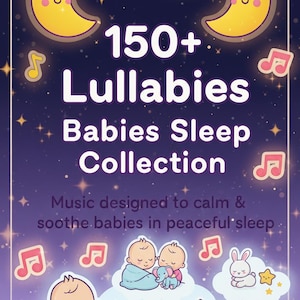 Könnte beinhalten: Eine digitale Grafik mit dunkelviolettem Sternenhintergrund, zwei lächelnden gelben Mondsicheln und einer weißen Wolke. Der Text lautet 150+ Lullabies Babies Sleep Collection. Music designed to calm & soothe babies in peaceful sleep.