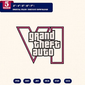 Grand Theft Auto VI Embroidery Design, GTA 6 Logo Machine Embroidery File, Video Game Embroidery, GTA 6 Embroidery, pes dst jef hus exp xxx