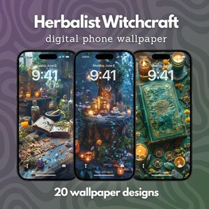 May include: Three smartphones displaying digital phone wallpaper designs titled Herbalist Witchcraft. The screens show scenes of an open book with herbs, a tree stump with candles, and a green book with crystals. Text reads 20 wallpaper designs.
