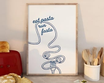 Stampa "Eat Pasta Run Fasta" / Divertente decorazione da cucina per corridori (download digitale)