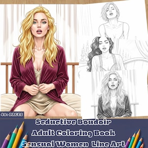Könnte beinhalten: Ein Malbuch mit dem Titel "Seductive Boudoir Adult Coloring Book Sensual Women Line Art" wird gezeigt. Das Cover zeigt eine farbige Illustration einer Frau in einem bordeauxfarbenen Bademantel. Das Buch enthält auch Schwarz-Weiß-Illustrationen.