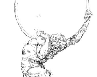 May include: A black and white illustration of Atlas, a muscular figure, kneeling and supporting a large sphere on his back. The detailed drawing shows the strain of the weight, with visible muscles and a furrowed brow. The style is reminiscent of classical art.