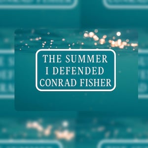 May include: A teal background with the text "THE SUMMER I DEFENDED CONRAD FISHER" in a white, rounded rectangle. The image has a blurred, underwater effect with bokeh lights.