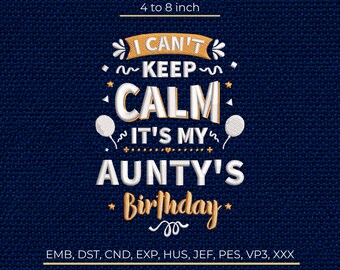 Aunty Birthday Machine Embroidery Design, Funny Quote Pattern, Stitch Machine File DST PES EMB
