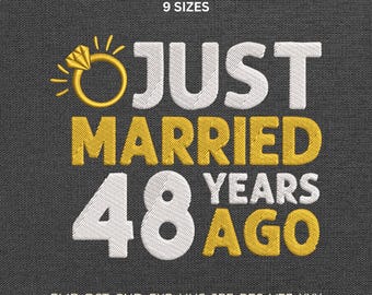 48 Years Anniversary Machine Embroidery design, Married Quote Pattern, Stitch Machine file DST PES
