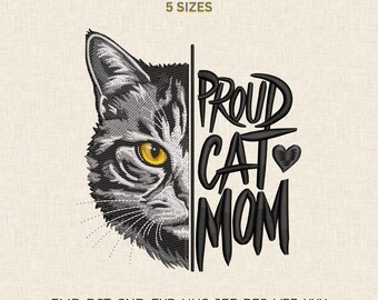 Proud Cat Mom Machine Embroidery Design, Pet Lover Pattern Stitch File DST PES