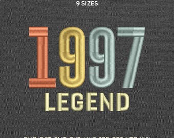 1997 Legend 29th Birthday Machine Embroidery Design, Retro Anniversary Apparel Pattern, Stitch File DST