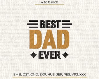 Dad Ever Embroidery Design, Typography Father Pattern, Classic Dad Gift, Stitch Machine File DST