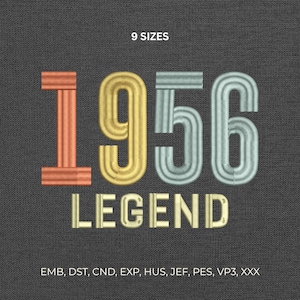 1956 Legend 70th Birthday Machine Embroidery Design, Retro Anniversary Apparel Pattern Stitch File DST