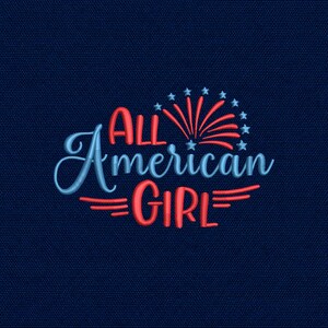 Diseño de bordado a máquina "All American Girl", patrón de fuegos artificiales patrióticos, archivo para máquina de coser DST PES