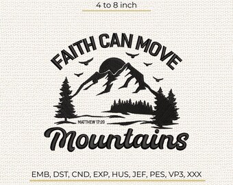 Mountains Machine Embroidery Design, Faith Can Move Christian Pattern, Stitch Machine File DST PES