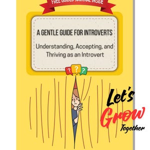 A Gentle Guide For Introvert | A guided journal + eBook full of mindful prompts to help you discover your inner world and find peace within.