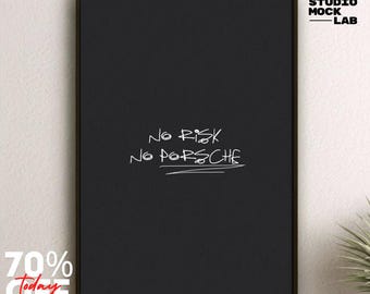 Minimalist 'No Risk No Porsche' Quote Art Print Decor (Digital Download)