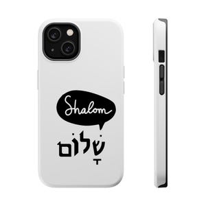 Shalom MagSafe Tough Phone Cases - Hebrew Israel Israeli Jewish Judaism Judaica -    by Holy Land Supply Co.