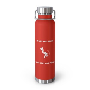 Tumbler Bottle Diver Gift Ocean Im not antisocial I just dont like people Diving Lovers Gift Divers Dive Bottle Copper Insulated Bottle