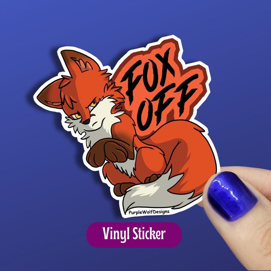 Stupidfox Sticker Fox off Sticker Fox Funny Animal Sticker Waterproof Vinyl Matte Art ...