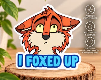 Red Fox Sticker Funny Animal Office Gift I Foxed Up Sticker Large Fox Stationery Stickers for Laptop Corporate Gift for Friend Gift for Boss