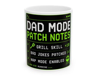 Programmer Dad Ceramic Mug, Dad Mode Patch Notes, Funny Tech Dad Gift