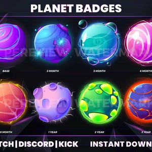 May include: A collection of eight planet-themed badges with vibrant colors and glowing effects. Each badge is a stylized planet, labeled with time increments from "BASE" to "3 YEAR". The text "PLANET BADGES", "TWITCH | DISCORD | KICK", and "INSTANT DOWNLOAD" are also visible.
