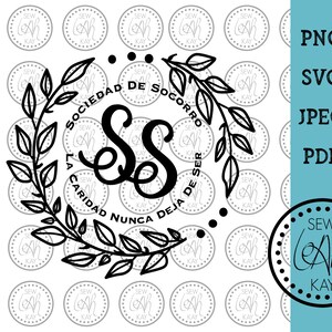 Sociedad de Socorro, La Cardidad Nunca Deja De Ser, Société de Secours espagnole SVG, organisme de bienfaisance Never Faileth, LDS SVG, fichier de coupe Saint des derniers jours