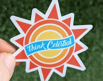 Sticker: Think Celestial Vinyl Sticker, LDS RS Water bottle Sticker, LDS Laptop Decal, Ministering Sister Gift Idea