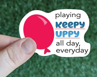 STICKER: Keepy Uppy Bluey Sticker, Bluey Stickers Waterproof, Bluey Laptop Sticker