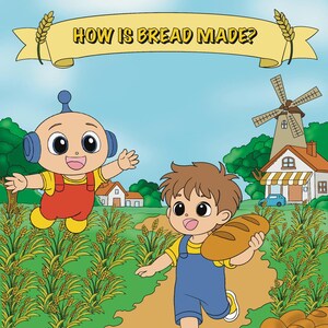 May include: A children's book cover titled "Piku & Oli" with the subtitle "How is Bread Made?" featuring cartoon illustrations. Two characters are in a field, one holding bread. A windmill and houses are in the background. Written and illustrated by Didem Yildiz Yalcin.