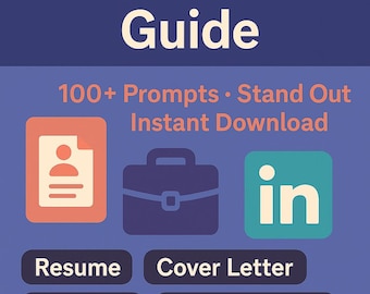 Resume & Job Search: Chat GPT Prompts for Cover Letter, LinkedIn, Interview Prep (PDF Download)