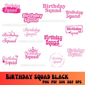Birthday squad svg girls trip birthday, Birthday squad svg bundle, Birthday Saying Svg, Birthday Girl Svg, Birthday Squad, Birthday Squad