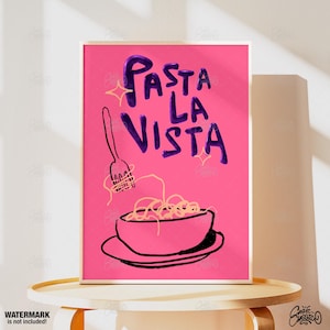 Pasta La Vista プリント: トレンディなキッチン ウォール アート