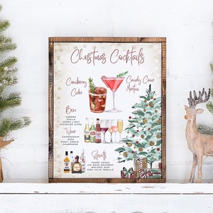May include: A printable sign with a Christmas theme featuring a list of cocktails and drinks. The sign has a rustic wooden frame and a white background with a watercolor illustration of a Christmas tree, a glass of cranberry cider, and a glass of a Candy Cane Martini. The sign includes a list of beer, wine, and spirits.