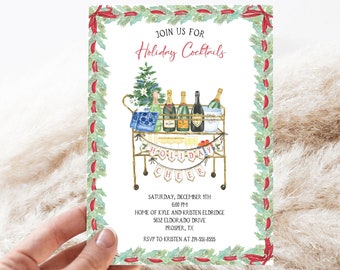 May include: A holiday party invitation with a festive illustration of a bar cart with bottles of champagne and a banner that reads "Holiday Cheer". The invitation is decorated with a green and red holly border.