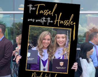 Graduation Photo Prop Frame PRINTED, Ready to Use, Tassel was worth the Hassle, Graduation Sign, Grad Photo Booth, Photo Prop, Selfie Frame