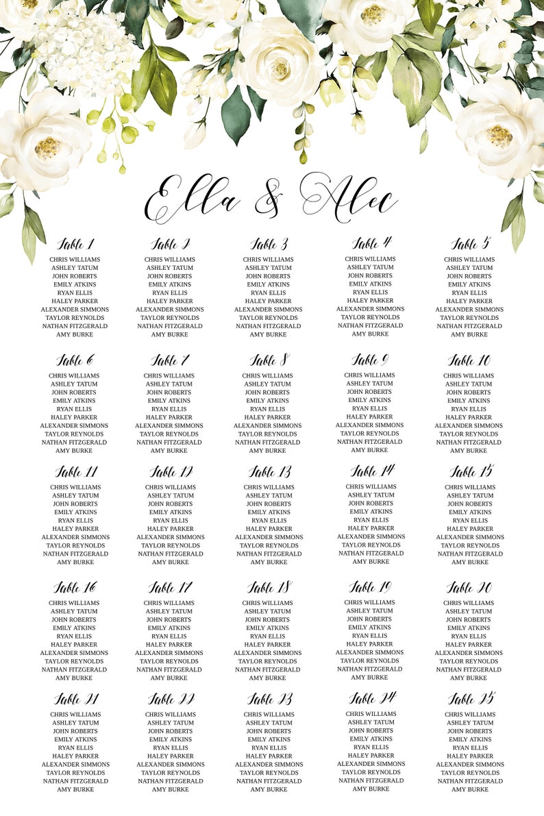 May include: A wedding seating chart with a floral design featuring white roses and green leaves. The chart lists the names of guests assigned to each table, numbered 1 through 25.
