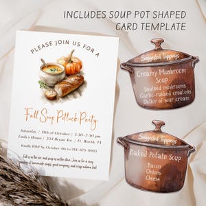 May include: A fall-themed invitation for a soup potluck party. The invitation includes a watercolor illustration of soup, bread, and pumpkins. The text reads "Fall Soup Potluck Party" with the date, time, and location. Two soup pot-shaped card templates are also included.