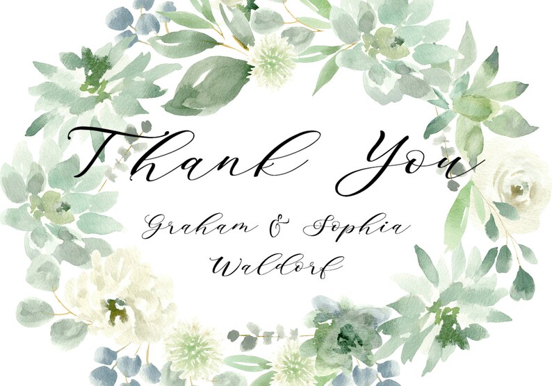 May include: Thank You card with a watercolor wreath of green leaves and white flowers. The text reads "Thank You Graham & Sophia Waldorf".