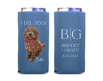May include: Two blue and white can coolers. One cooler features a brown dog with a red bow tie and the text "I do, too!" and "Chester". The other cooler features the text "B|G Bridget + Grant 6.10.2024".