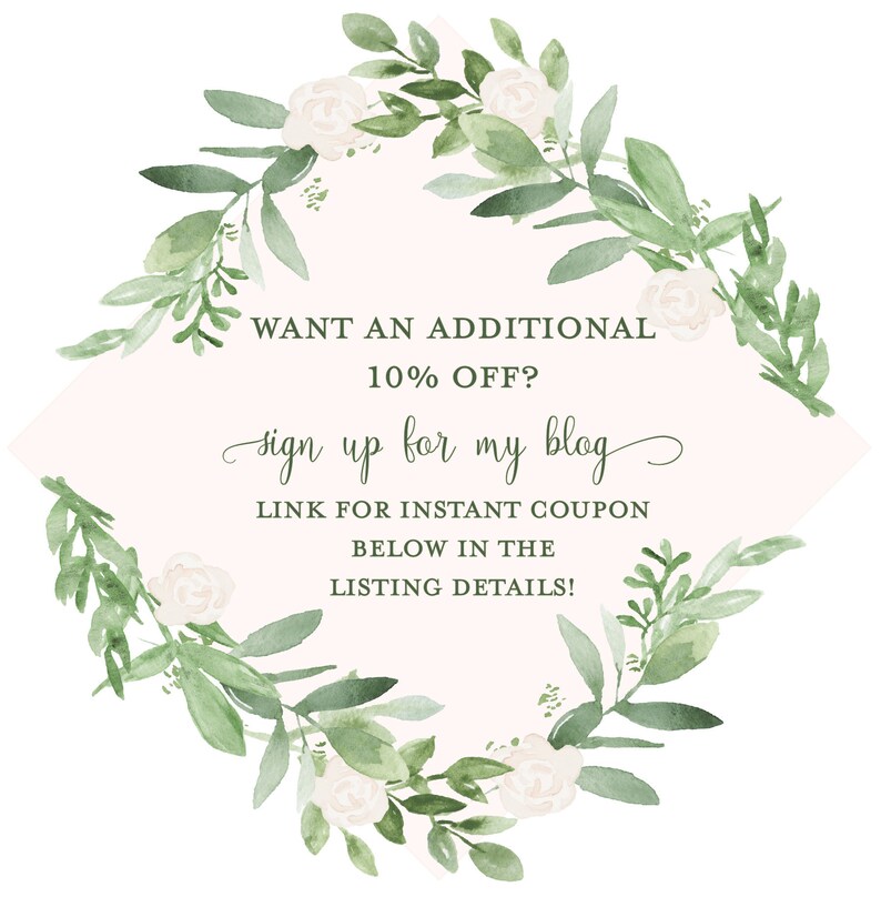 May include: A watercolor illustration of a floral wreath with white flowers and green leaves. The wreath surrounds a pink rectangle with the text "WANT AN ADDITIONAL 10% OFF? sign up for my blog LINK FOR INSTANT COUPON BELOW IN THE LISTING DETAILS!"