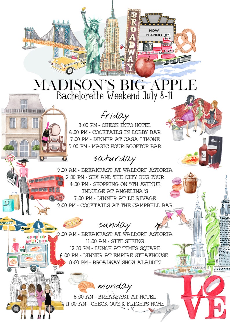 May include: A watercolor illustration of a bachelorette weekend itinerary in New York City. The illustration features iconic landmarks like the Statue of Liberty, the Brooklyn Bridge, and the Empire State Building. The itinerary includes activities like a bus tour, shopping on 5th Avenue, and a Broadway show.