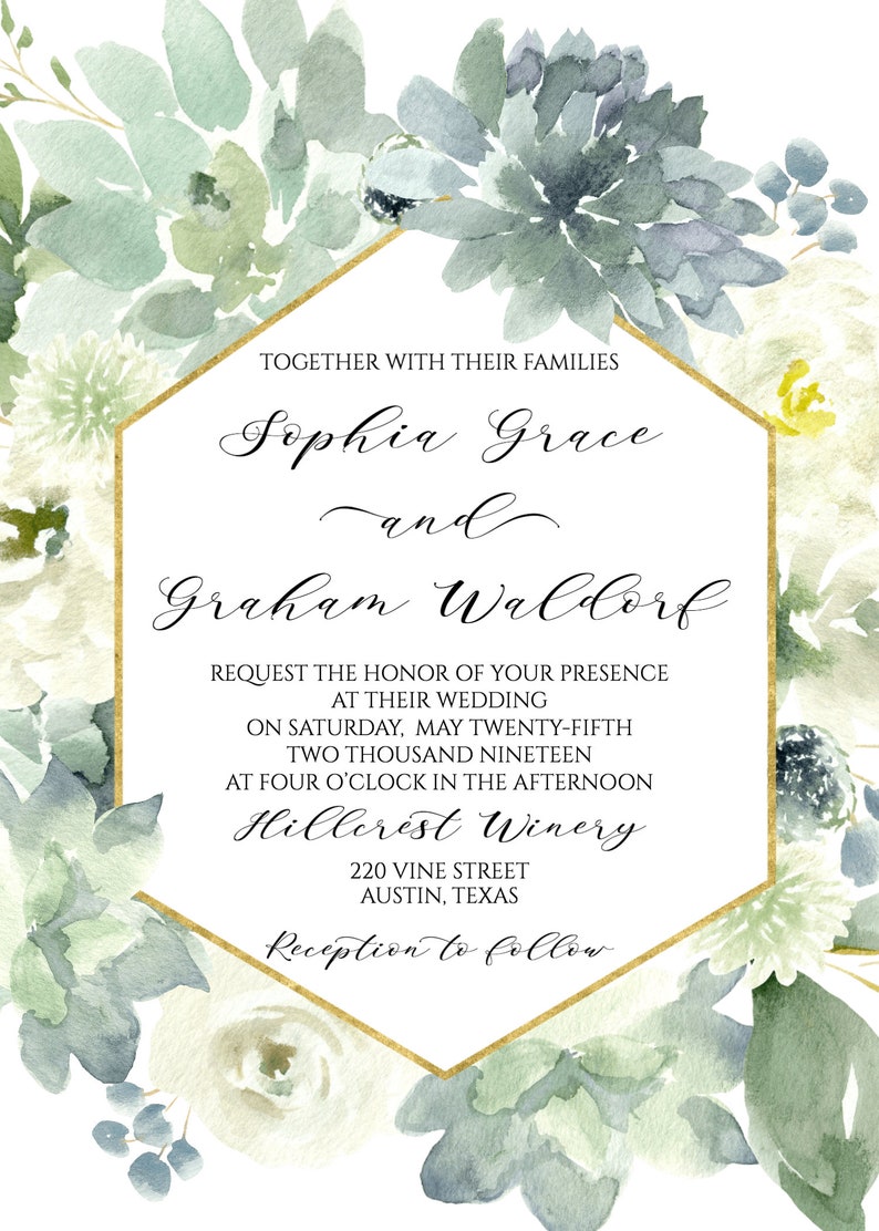 May include: A wedding invitation with a gold hexagonal frame and watercolor floral design. The invitation reads "Sophia Grace and Graham Waldorf request the honor of your presence at their wedding on Saturday, May twenty-fifth, two thousand nineteen at four o'clock in the afternoon at Hillcrest Winery, 220 Vine Street, Austin, Texas. Reception to follow."