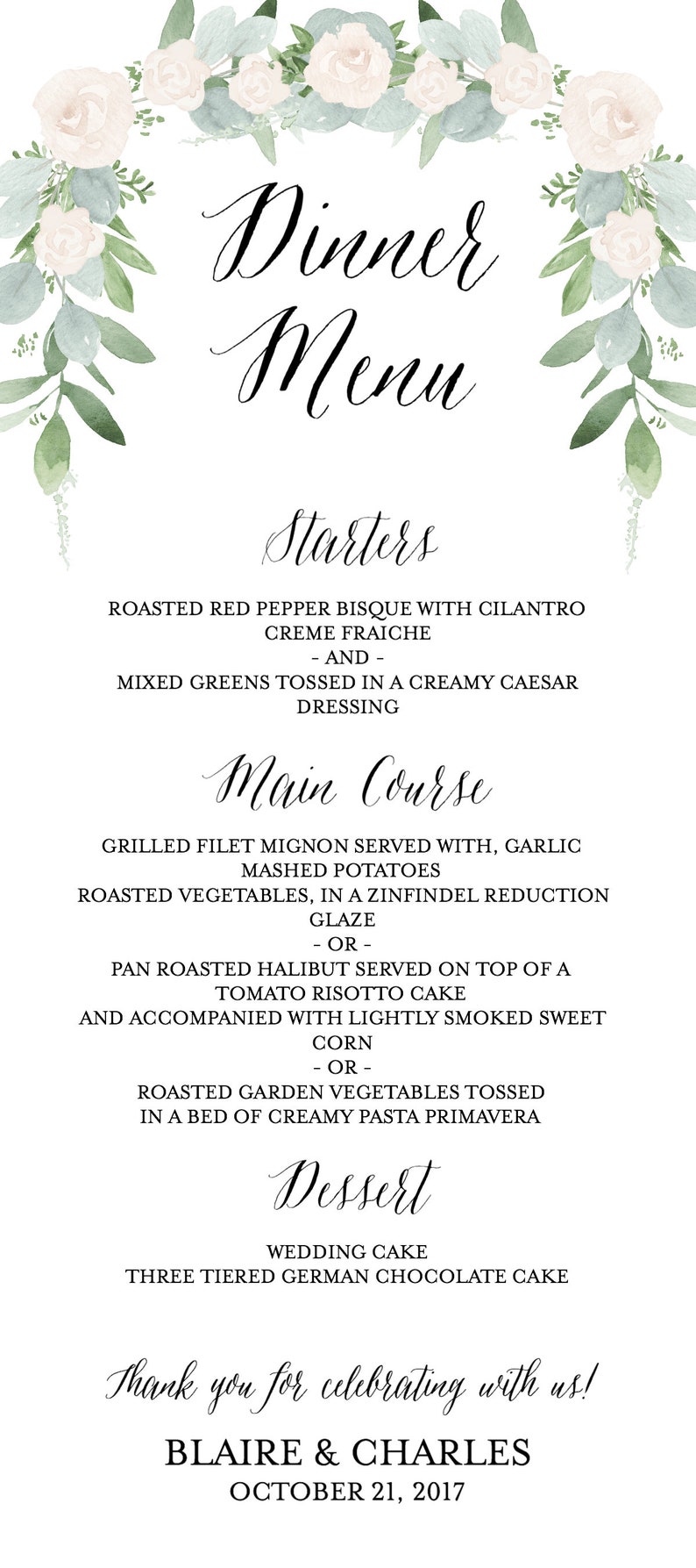 May include: A wedding dinner menu with a floral border. The menu includes starters, main course, and dessert options. The text at the bottom reads "Thank you for celebrating with us! Blaire & Charles October 21, 2017".