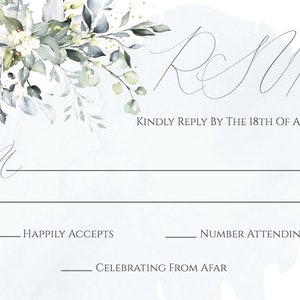 May include: A light blue RSVP card with a floral design and the text "RSVP" in cursive. The card also includes the text "Kindly reply by the 18th of August" and lines for guests to indicate whether they will be attending and how many people will be in their party.