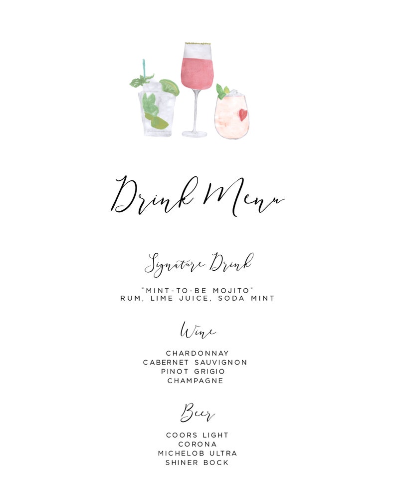May include: A watercolor illustration of a drink menu with a signature drink, "Mint-to-be Mojito", rum, lime juice, soda mint. Wine options include Chardonnay, Cabernet Sauvignon, Pinot Grigio, and Champagne. Beer options include Coors Light, Corona, Michelob Ultra, and Shiner Bock.