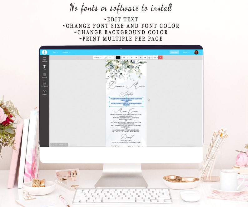 May include: A computer screen displaying a wedding menu template with a watercolor floral design. The menu includes the text "Dinner Menu" and "Appetizers", "Main Course", and "Dessert". The text on the screen says "No fonts or software to install" and lists features such as "Edit Text", "Change Font Size and Font Color", "Change Background Color", and "Print Multiple Per Page".