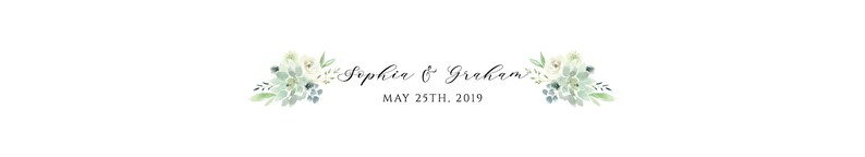 May include: A wedding announcement with a floral design in shades of green and white. The text reads "Sophia & Graham" and "May 25th, 2019".