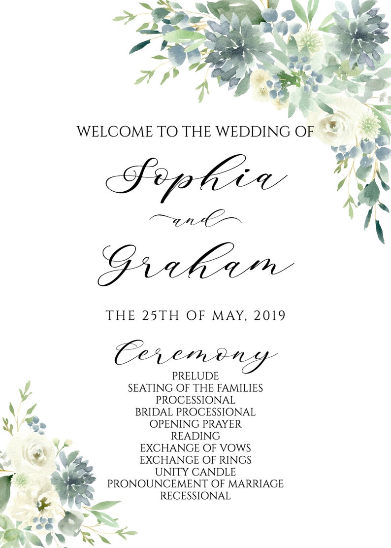 May include: Wedding ceremony program with a watercolor floral design featuring white and blue flowers. The program lists the order of events for the wedding of Sophia and Graham on May 25th, 2019.